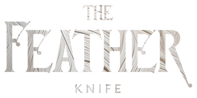 The Feather Knife